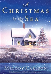 A Christmas by the Sea (Melody Carlson)