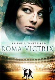 Roma Victrix (Russell Whitfield)
