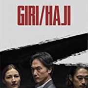 Giri/Haji—Season 1