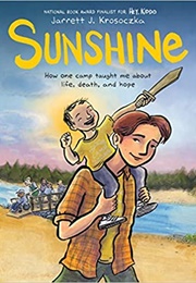 Sunshine: A Graphic Novel (Jarrett J. Krosoczka)