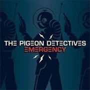 Pigeon Detectives Emergancy