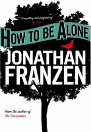 How to Be Alone (Franzen)