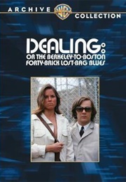 Dealing: Or the Berkeley to Boston Forty-Brick Lost Bag Blues (1972)
