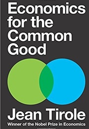 Economics for the Common Good (Jean Tirole)