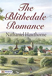 The Blithedale Romance (Nathaniel Hawthorne)