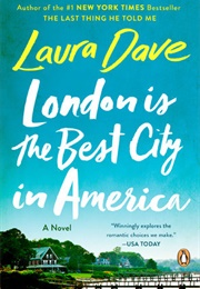 London Is the Best City in America (Laura Dave)
