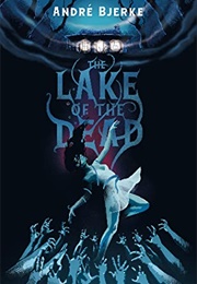 The Lake of the Dead (André Bjerke)
