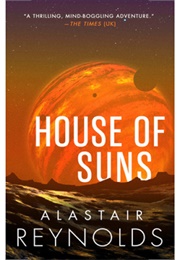 House of Suns (Alastair Reynolds)