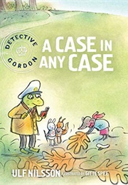 Detective Gordon: A Case in Any Case (Ulf Nilsson)
