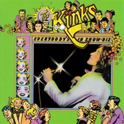 Everybody&#39;s in Show-Biz (The Kinks, 1972)