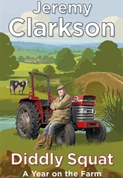 Diddly Squat - A Year on the Farm (Jeremy Clarkson)