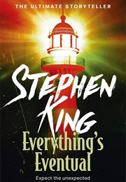 Everything&#39;s Eventual (Stephen King)