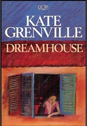 Dreamhouse (Kate Grenville)