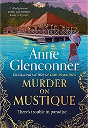 Murder on Mustique (Anne Glenconner)