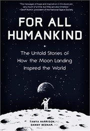 For All Humankind (Tanya Harrison and Danny Bernard)