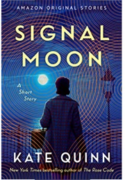 Signal Moon (Kate Quinn)