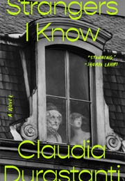 Strangers I Know (Claudia Durastanti)