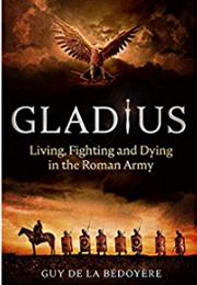 Gladius (Guy De La Bédoyère)