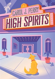 High Spirits (Carol J. Perry)