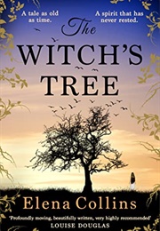 The Witch&#39;s Tree (Elena Collins)