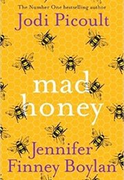 Mad Honey (Jodi Picoult &amp; Jennifer Finney Boylan)