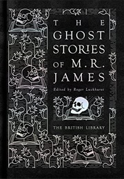 The Ghost Stories of M. R. James (M.R. James)