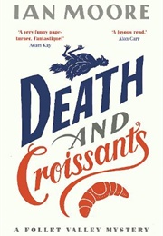 Death and Croissants (Ian Moore)