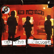 The Libertines - Up the Bracket (2002)
