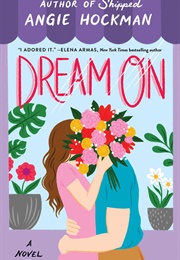 Dream on (Angie Hockman)