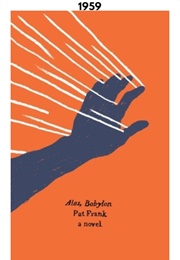 Alas, Babylon (1959) (Pat Frank)