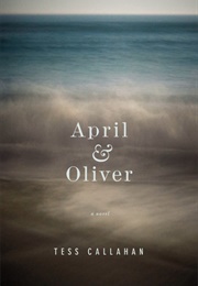 April &amp; Oliver (Tess Callahan)