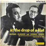 Flanders and Swann - At the Drop of a Hat