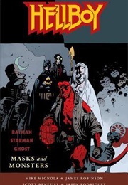 Hellboy. Masks and Monsters (Mike Mignola)