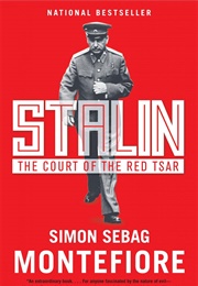 Stalin - The Court of the Red Tsar (Simon Sebag Montefiore)