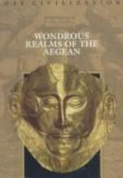 Wondrous Realms of the Aegean (Time-Life Books)