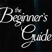 The Beginner&#39;s Guide