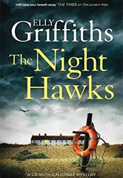 The Night Hawks (Elly Griffiths)