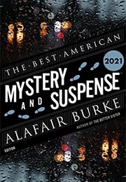 The Best American Mystery and Suspense 2021 (Alafair Burke)