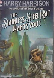 The Stainless Steel Rat Wants You! (Harry Harrison)
