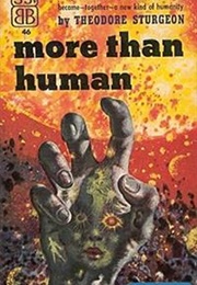 More Than Human (Theodore Sturgeon)