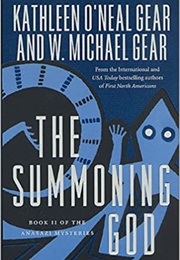 The Summoning God (W. Michael Gear and Kathleen O&#39;Neal Gear)