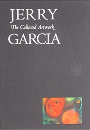 Jerry Garcia: The Collected Artwork (Jerry Garcia)