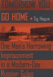 Tomorrow You Go Home (Tig Hague)
