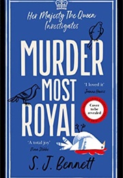 Murder Most Royal (S.J.Bennett)