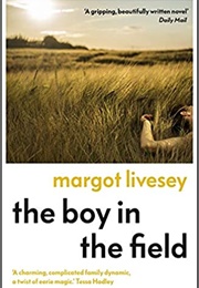 The Boy in the Field (Margot Livesey)