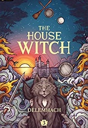 The House Witch 3 (Delemhach)