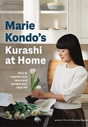 Marie Kondo&#39;s Kurashi at Home (Marie Kondo)