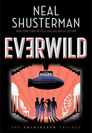 Everwild (Neal Shusterman)