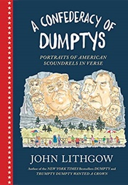 A Confederacy of Dumptys (John Lithgow)