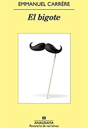 The Moustache (Emmanuel Carrere)